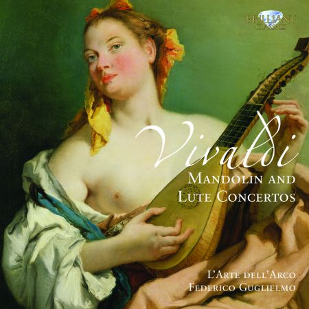 L'Arte dell'Arco, Federico Guglielmo: Vivaldi: Mandolin and Lute Concerti - CD