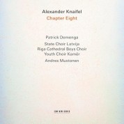 Patrick Demenga, State Choir Latvija, Andres Mustonen: Knaifel: Chapter Eight für 3 Chöre & Cello - CD
