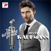 Jonas Kaufmann: Du bist die Welt für mich - CD
