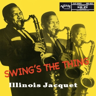 Illinois Jacquet: Swing's The Thing - Plak