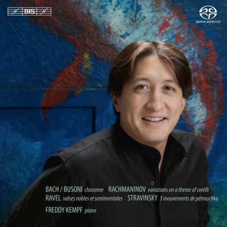 Freddy Kempf plays Rachmaninov, Bach/Busoni, Ravel & Stravinsky - SACD