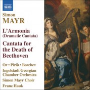Ingolstadt Georgian Chamber Orchestra: Mayr: L'Armonia / Cantata Sopra La Morte Di Beethoven - CD