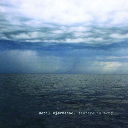 Ketil Bjørnstad: The Seafarer's Song - CD