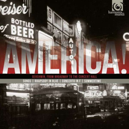 Frank Braley, Michael Sheppard, Harmonie Ensemble New York, Jon Nakamatsu, Jon Manasse, Rochester Philharmonic Orchestra: AMERICA! vol.2. Gershwin, from Broadway to the Concert Hall - CD