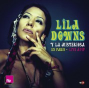Lila Downs: Y La Misteriosa: En Paris-Live a Fip - CD