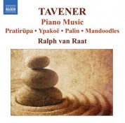 Ralph van Raat: Tavener: Piano Works - CD