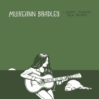 Muireann Bradley: I Kept These Old Blues - Plak