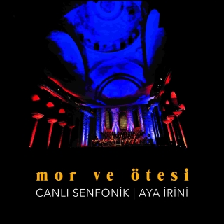 Mor ve Ötesi : Canlı Senfonik / Aya İrini - Plak