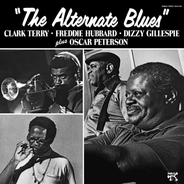 Clark Terry, Freddie Hubbard, Dizzy Gillespie, Oscar Peterson: The Alternate Blues - Plak Foto #1