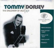 Tommy Dorsey: The Discovery Of Jazz - CD