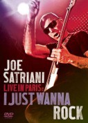 Joe Satriani: Live In Paris 2008: I Just Wanna Rock - DVD