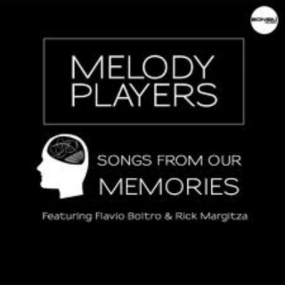 Melody Players, Flavio Boltro, Rick Margitza: Songs from our Memories - CD