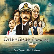 Cem Tuncer, Nail Yurtsever: Öyle Bir Geçer Zaman Ki (Dizi Müziği) - CD