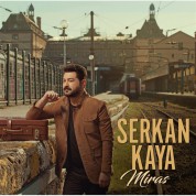 Serkan Kaya: Miras - CD