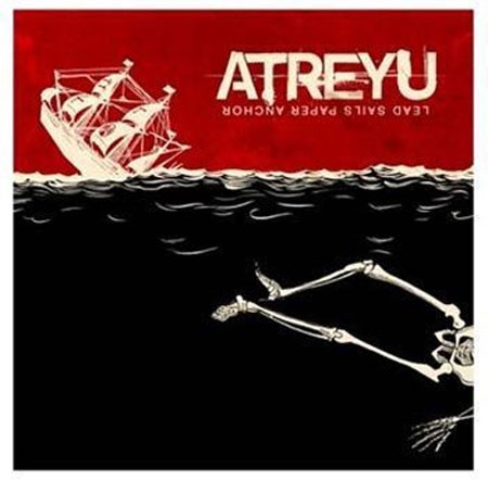 Atreyu: Lead Sails Paper Anchor - CD