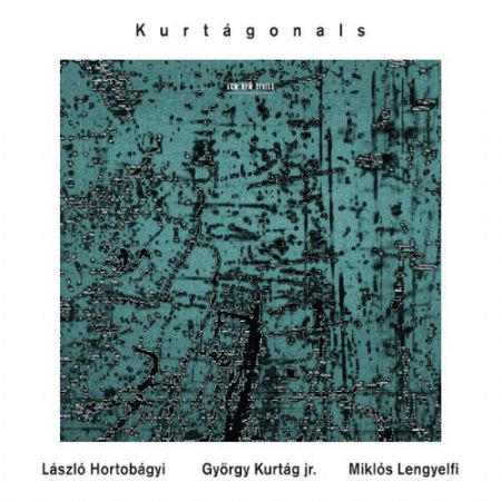 Laszlo Hortobagyi, György Kurtag jr., Miklos Lengyelfi: Kurtagonals - CD