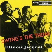 Illinois Jacquet: Swing's The Thing - SACD