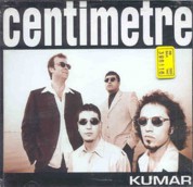 Cantimetre: Kumar - CD