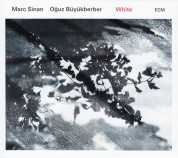 Marc Sinan, Oğuz Büyükberber: White - CD