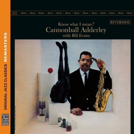 Cannonball Adderley: Know What I Mean? (OJC Remasters) - CD