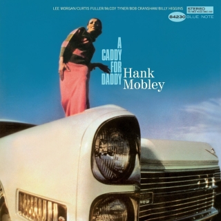 Hank Mobley: A Caddy For Daddy - Plak
