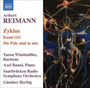 Yaron Windmuller: Reimann: Zyklus / Kumi Ori / Die Pole Sind in Uns - CD