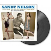Sandy Nelson: Let There Be Drums/Plays Teen Beat - Plak