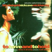 Blixa Bargeld, Nick Cave: OST - To Have And To Hold - CD