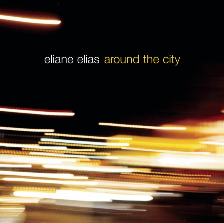 Eliane Elias: Around The City - CD