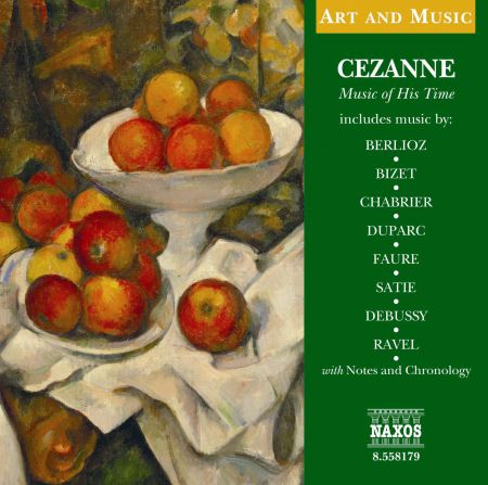 Çeşitli Sanatçılar: Art & Music: Cezanne - Music of His Time - CD