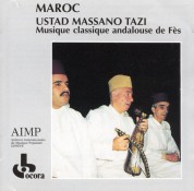 Ustad Massano Tazi: Maroc: Musique Classique Andalouse De Fès - CD