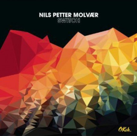 Nils Petter Molvaer: Switch - CD