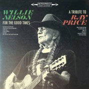 Willie Nelson: For The Good Times: A Tribute To Ray Price - Plak