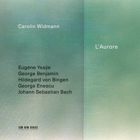 Carolin Widmann: L'Aurore - CD