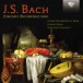 J.S. Bach: Concerto Reconstructions - CD