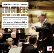 Nikolaus Harnoncourt, Concentus Musicus Wien: Händel/Mozart: Timotheus Oder Die Gewalt - CD