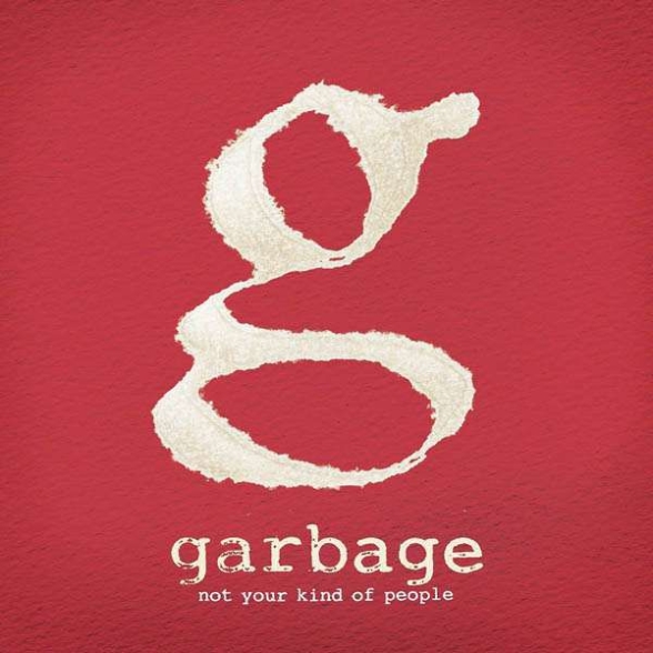 Garbage: Not Kind Of Your People - CD Foto #1