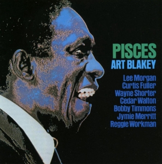 Art Blakey: Pisces + 6 Bonus Tracks - CD