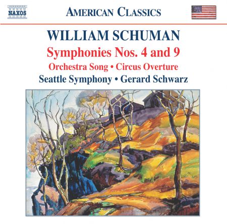 Gerard Schwarz: Schuman, W.: Symphonies Nos. 4 and 9 / Circus Overture / Orchestra Song - CD