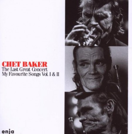 Chet Baker: The Last Great Concert (My Favorite Songs Vol.I&II) - CD