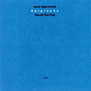 Ketil Bjørnstad, David Darling: Epigraphs - CD