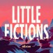 Elbow: Little Fictions - Plak
