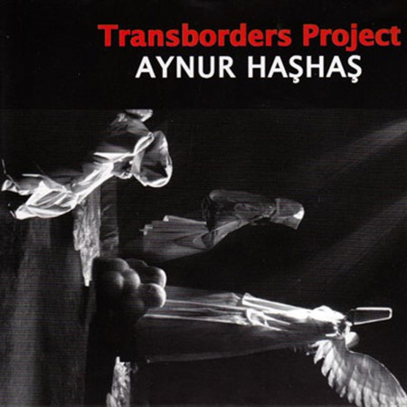 Aynur Haşhaş: Transborders Project - CD