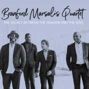 Branford Marsalis Quartet: Secret Between the Shadow and the Soul - CD