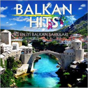 Çeşitli Sanatçılar: Balkan Hits - CD