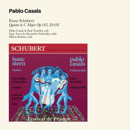 Pablo Casals: Schubert: Quintet - CD
