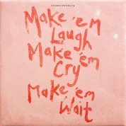 Stereophonics: Make 'Em Laugh, Make 'Em Cry, Make 'Em Wait - Plak
