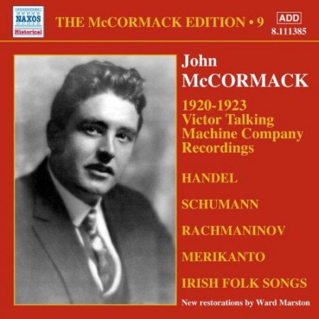 John McCormack: McCormak, John: McCormak Edition, Vol. 9: Victor Talking Machine Company Recordings (1920-1923) - CD