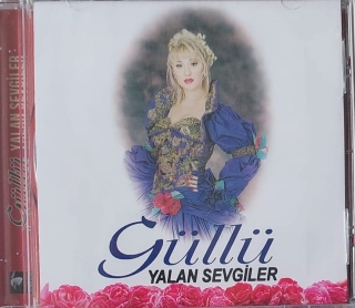 Güllü: Yalan Sevgiler - CD