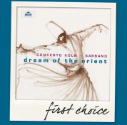 Concerto Köln , Sarband: Dream Of The Orient - CD